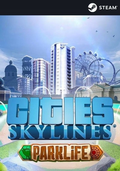 Cities: Skylines - Parklife Edition PC PL GRA + DODATEK UNIKAT