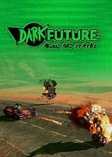 Dark Future: Blood Red States PC KLUCZ STEAM